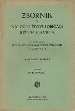 Zbornik za narodni život i običaje južnih Slavena XXIX/1/1933