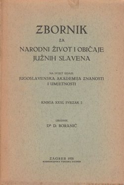Zbornik za narodni život i običaje južnih Slavena XXXI/2/1938