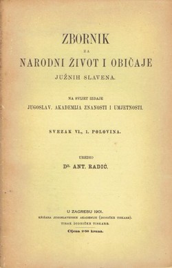 Zbornik za narodni život i običaje južnih Slavena VI/1/1901