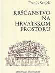 Kršćanstvo na hrvatskom prostoru
