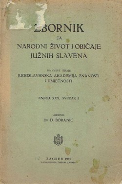 Zbornik za narodni život i običaje južnih Slavena XXX/1/1935