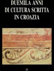 Duemila anni di cultura scritta in Croazia