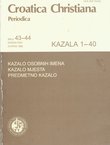 Croatica Christiana Periodica 43-44/1999. Kazala 1-40