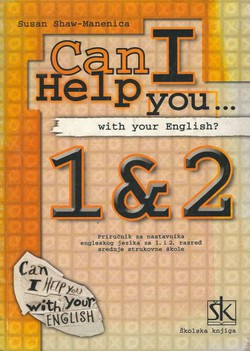 Can I Help you ...with your English? Priručnik za nastavnika