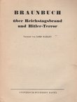 Braunbuch über Reichstagsbrand und Hitler-Terror (3.Aufl.)