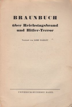 Braunbuch über Reichstagsbrand und Hitler-Terror (3.Aufl.)