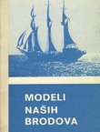 Modeli naših brodova