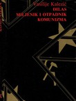 Đilas miljenik i otpadnik komunizma (2.izd.)