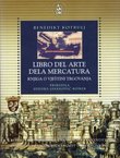 Libro del arte dela mercatura / Knjiga o vještini trgovanja