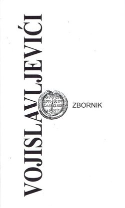 Vojislavljevići. Zbornik