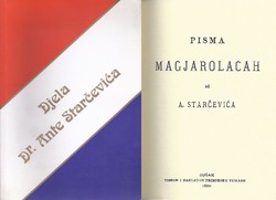 Djela Dr. Ante Starčevića VI. Pisma Magjarolacah (pretisak iz 1879)