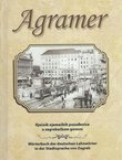 Agramer. Rječnik njemačkih posuđenica u zagrebačkom govoru