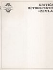 Kritička retrospektiva "Zemlja"