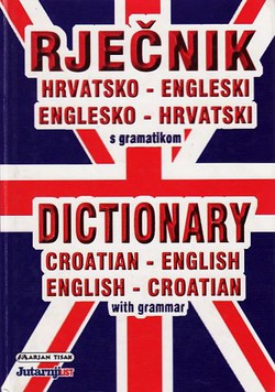 Rječnik hrvatsko-engleski, englesko-hrvatski s gramatikom