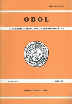 Obol. Glasilo Hrvatskog numizmatičkog društva XL/54/2002