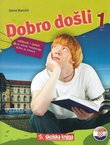 Dobro došli 1. Udžbenik i rječnik za učenje hrvatskoga jezika za strance (3.izd.)