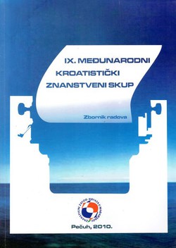 IX. međunarodni kroatistički znanstveni skup. Zbornik radova