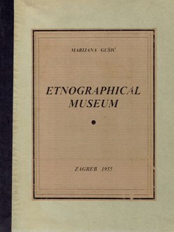 Ethnographical Museum. Comentary on the Exhibited Material