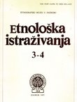 Etnološka istraživanja 3-4/1987 (Etnografska baština okolice Zagreba)