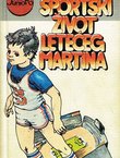 Sportski život letećeg Martina
