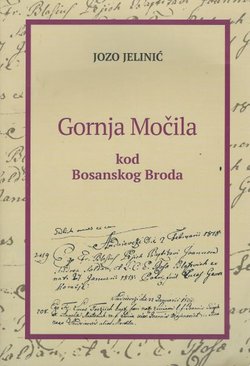 Gornja Močila kod Bosanskog Broda (2.izd.)
