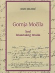 Gornja Močila kod Bosanskog Broda (2.izd.)