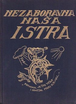 Nezaboravna naša Istra