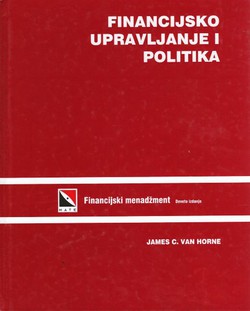 Financijsko upravljanje i politika. Financijski menadžment (9.izd.)