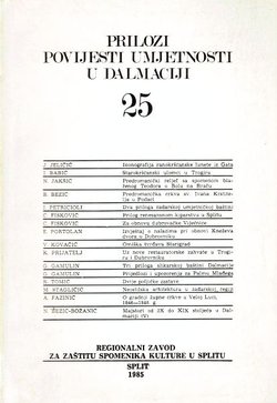Prilozi povijesti umjetnosti u Dalmaciji 25/1985