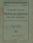 Nova sloboda (The New Freedom)