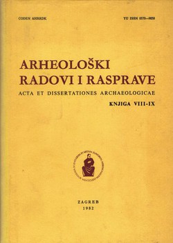 Arheološki radovi i rasprave VIII-IX/1982