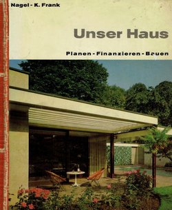 Unser Haus. Planen-Finanzieren-Bauen