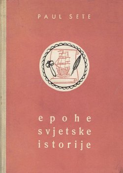 Epohe svjetske istorije. Od Hamurabija do Kolumba