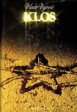 Klos. Hronika o konclogoru Klos u Albaniji 1941-1942