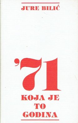 '71. Koja je to godina