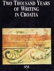 Two Thousand Years of Writing in Croatia