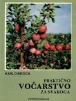 Praktično voćarstvo za svakoga (4.izd.)