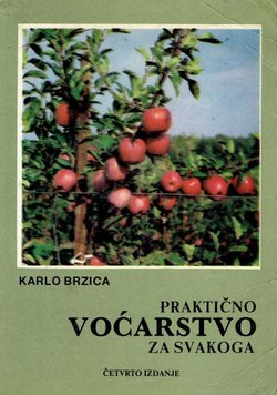 Praktično voćarstvo za svakoga (4.izd.)