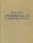 Antički grad na istočnom Jadranu