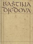 Baština djedova (pretisak iz 1944)