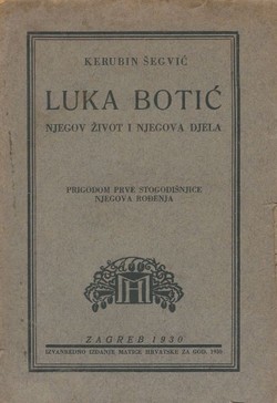 Luka Botić. Njegov život i njegova djela