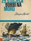 25 stoljeća borbi na moru