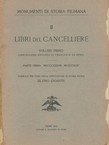 Libri del cancelliere I. Cancelliere Antonio di Francesco de Reno 1. MCCCCXXXVII-MCCCCXLIV