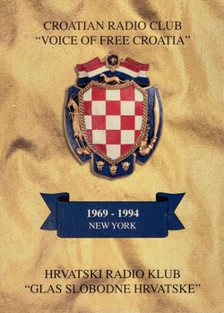 Croatian Radio Club "Voice of Free Croatia" / Hrvatski radio klub "Glas Slobodne Hrvatske" 1969-1994 New York
