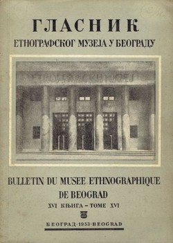 Glasnik Etnografskog muzeja u Beogradu XVI/1953