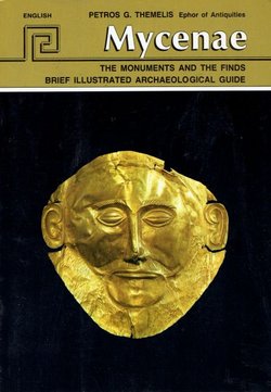 Mycenae. The Monuments and the Finds