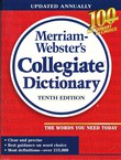 Merriam-Webster's Collegiate Dictionary (10the Ed.)