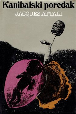 Kanibalski poredak. Život i smrt medicine