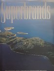 Superbrands. An Insight into Croatia's Strongest Brands II.