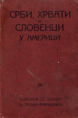 Srbi, Hrvati i Slovenci u Americi